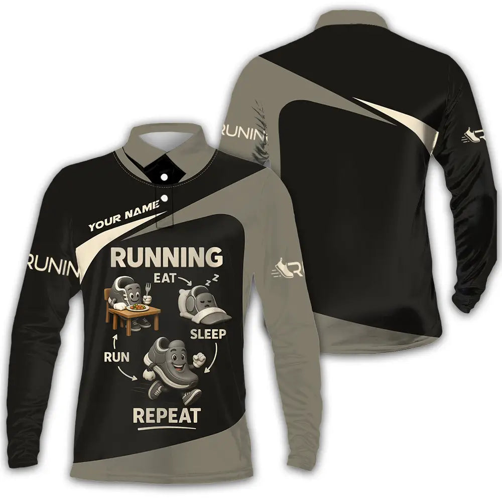 Unisex Shirt - Custom Run Eat Sleep And Repeat Running Lover Runner Shirt Long Sleeve Polo / S T-shirt